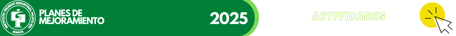 PLANES DE MEJORAMIENTO 2025